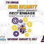 Iowa Insanity 7th Annual Robotics Tournament (Engage)